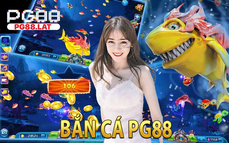 Bắn Cá PG88